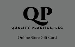 Quality Plastics, LLC Gift Card